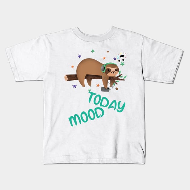 Lazy day,sloth day,relaxing day,sleepy day. Kids T-Shirt by MoodsFree